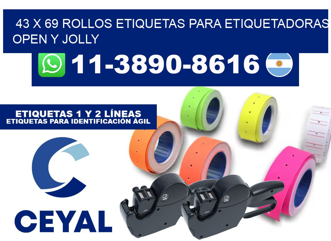 43 x 69 Rollos etiquetas para etiquetadoras open y jolly
