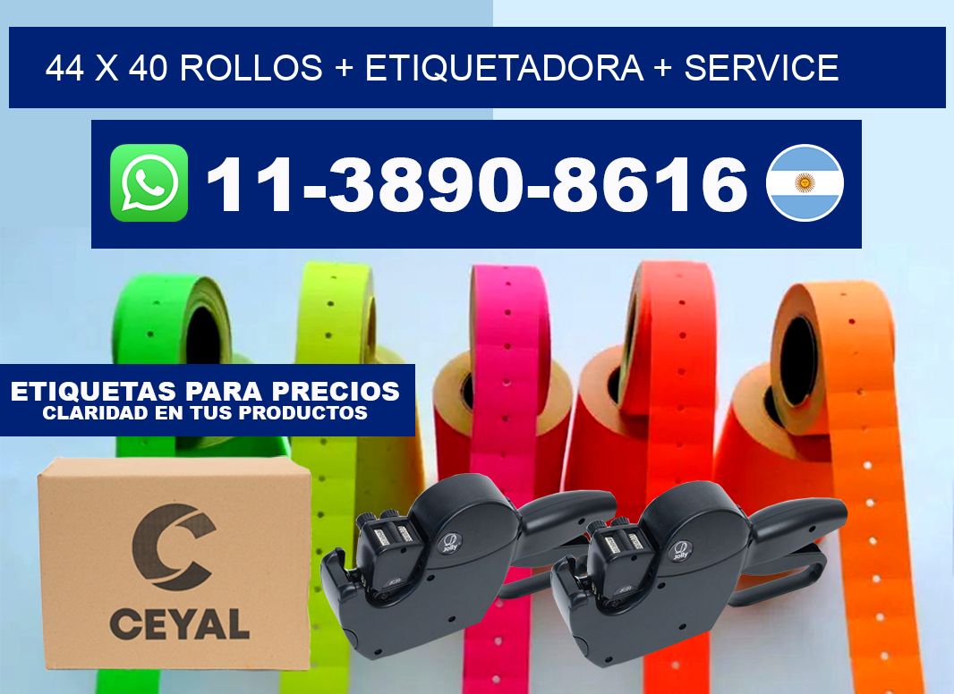 44 x 40 rollos + etiquetadora + service