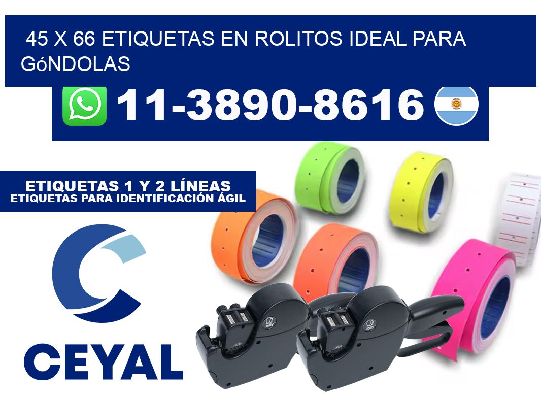 45 x 66 etiquetas en rolitos ideal para góndolas