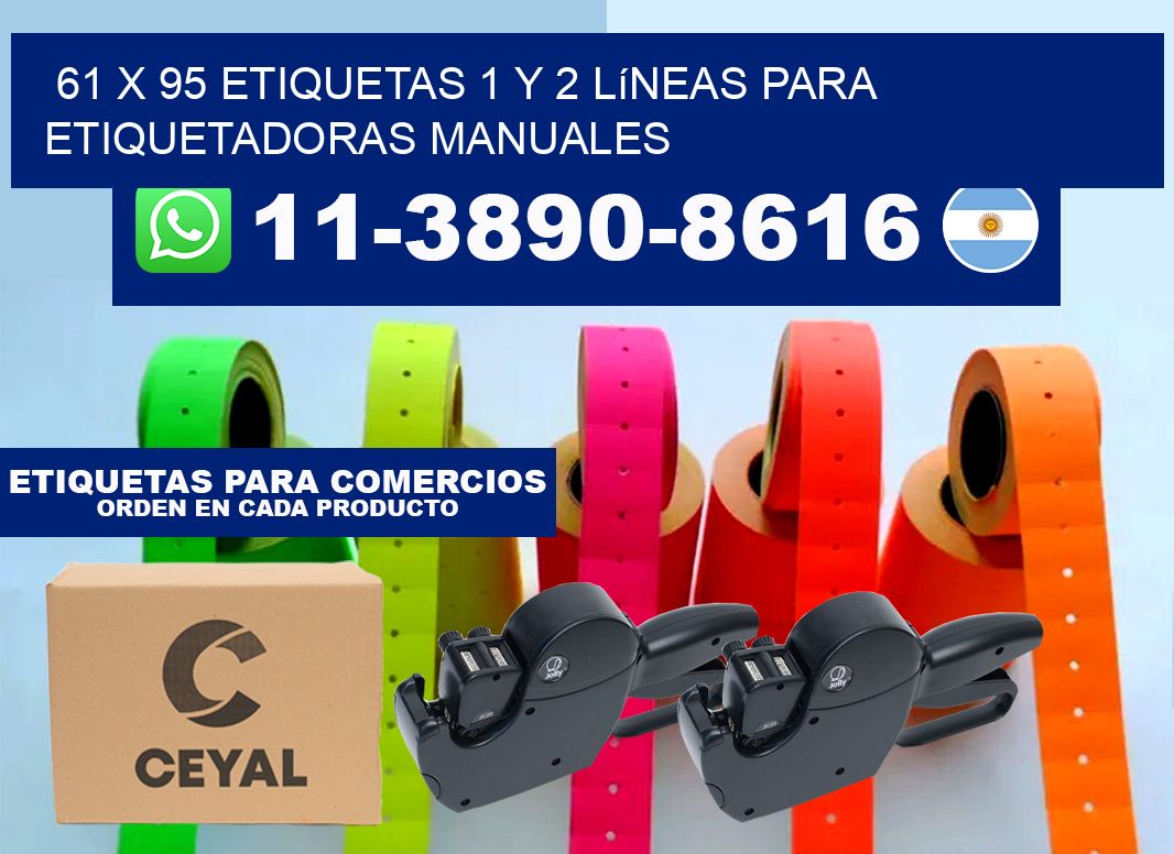61 x 95 Etiquetas 1 y 2 líneas para etiquetadoras manuales