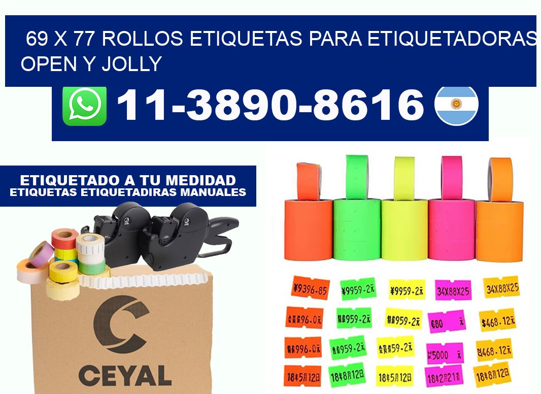 69 x 77 Rollos etiquetas para etiquetadoras open y jolly