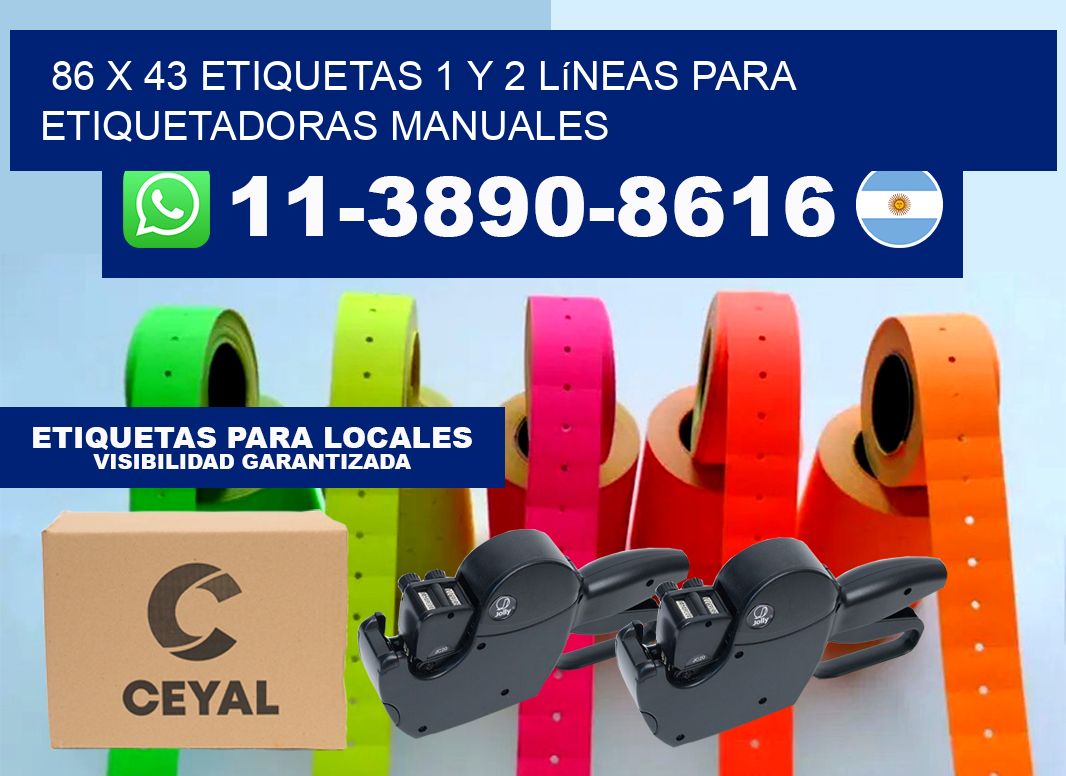86 x 43 Etiquetas 1 y 2 líneas para etiquetadoras manuales