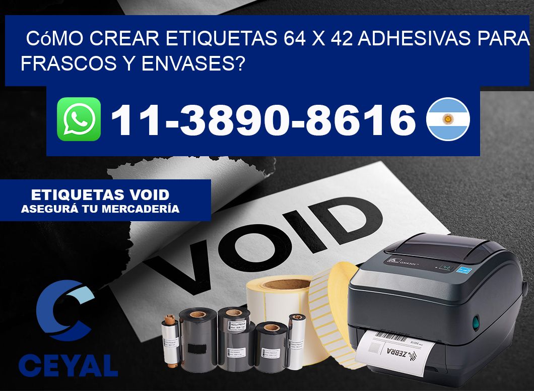 Cómo crear etiquetas 64 x 42 adhesivas para frascos y envases?