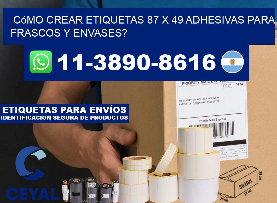 Cómo crear etiquetas 87 x 49 adhesivas para frascos y envases?