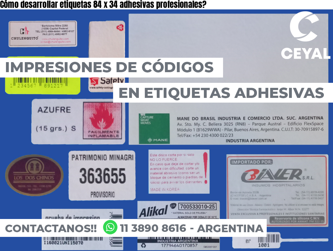 Cómo desarrollar etiquetas 84 x 34 adhesivas profesionales?