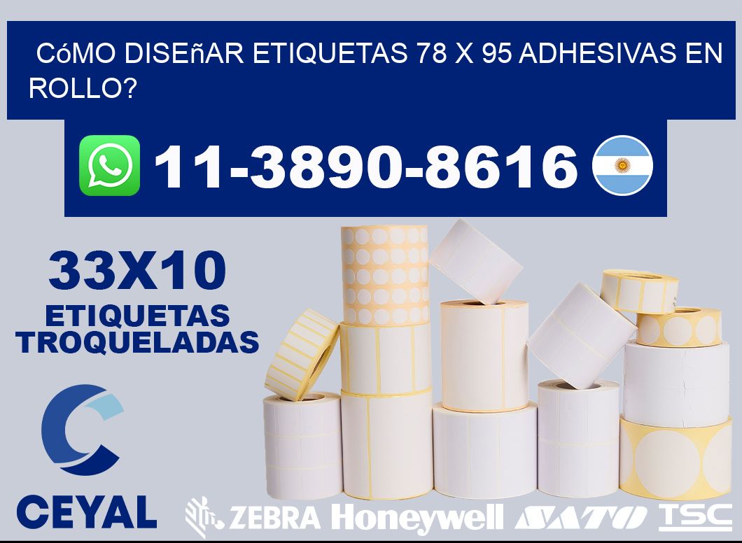 Cómo diseñar etiquetas 78 x 95 adhesivas en rollo?