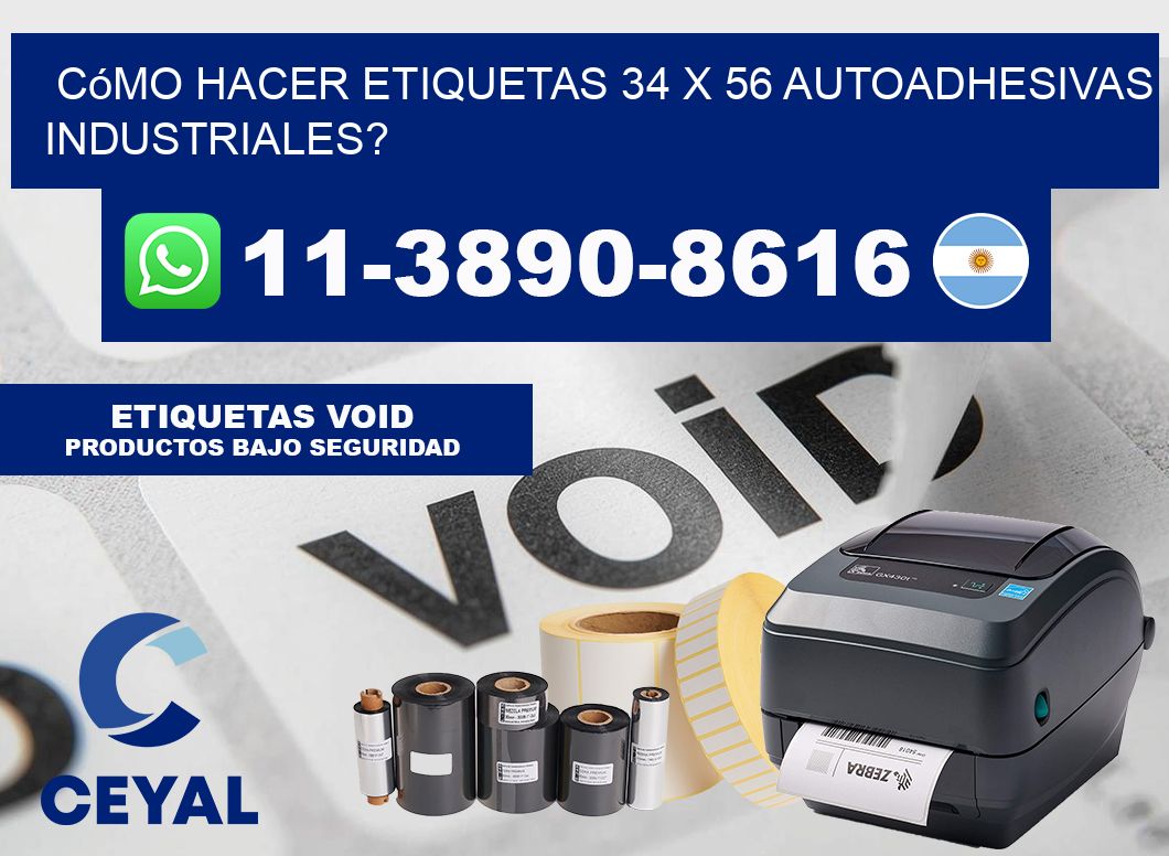 Cómo hacer etiquetas 34 x 56 autoadhesivas industriales?