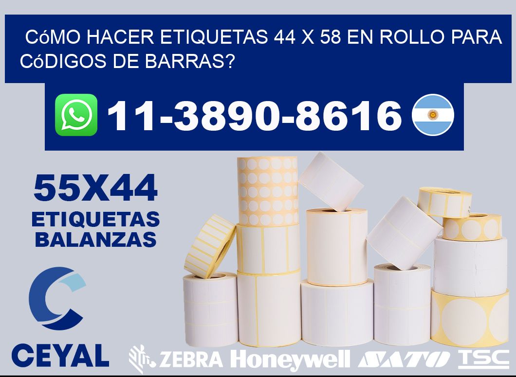 Cómo hacer etiquetas 44 x 58 en rollo para códigos de barras?