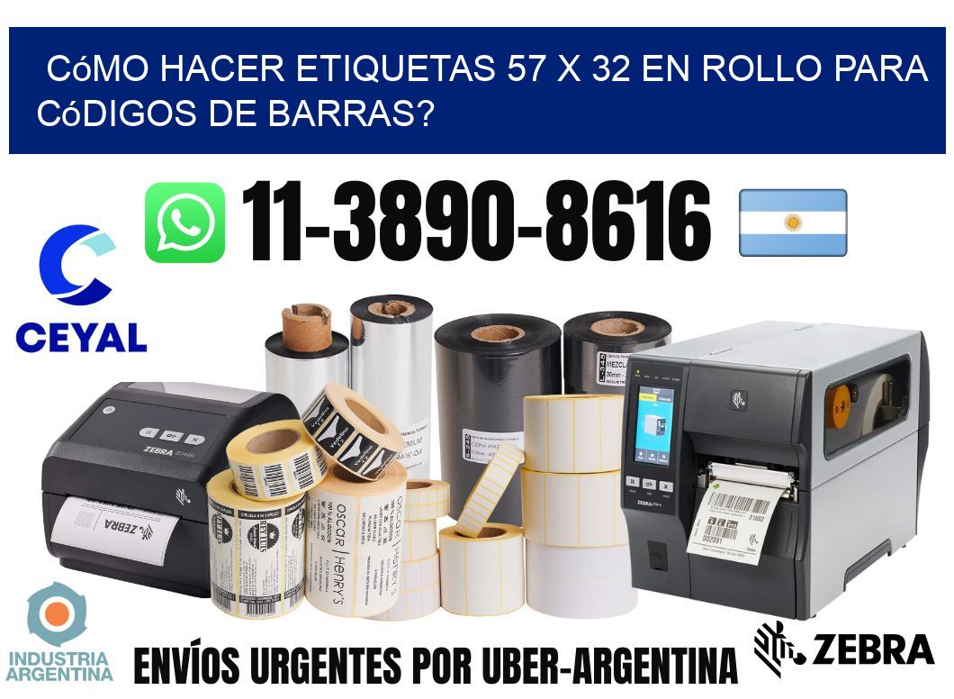 Cómo hacer etiquetas 57 x 32 en rollo para códigos de barras?