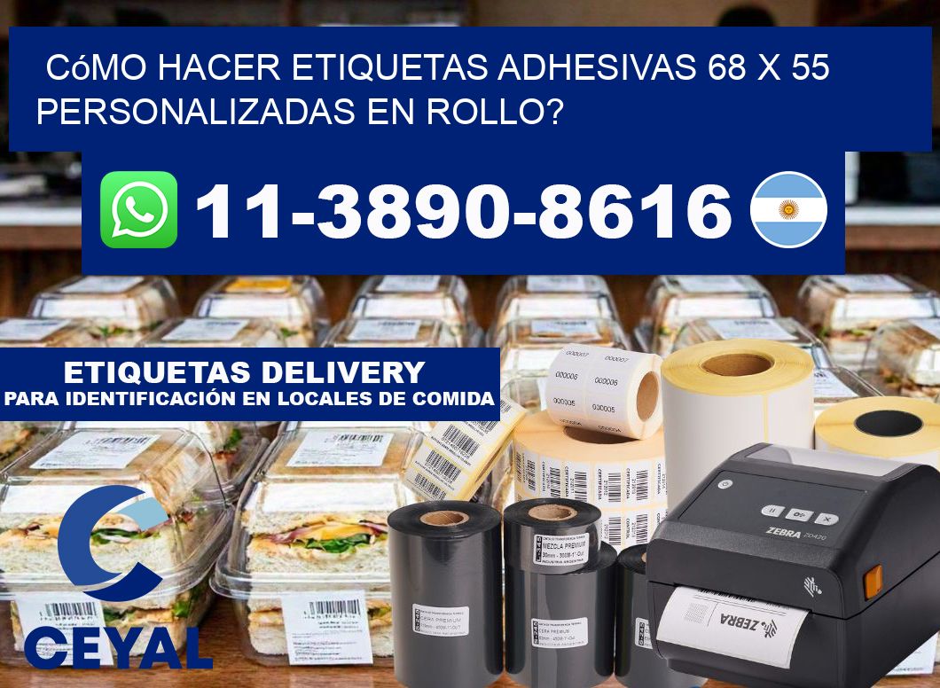Cómo hacer etiquetas adhesivas 68 x 55 personalizadas en rollo?