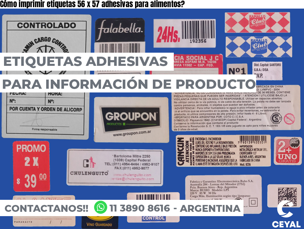 Cómo imprimir etiquetas 56 x 57 adhesivas para alimentos?