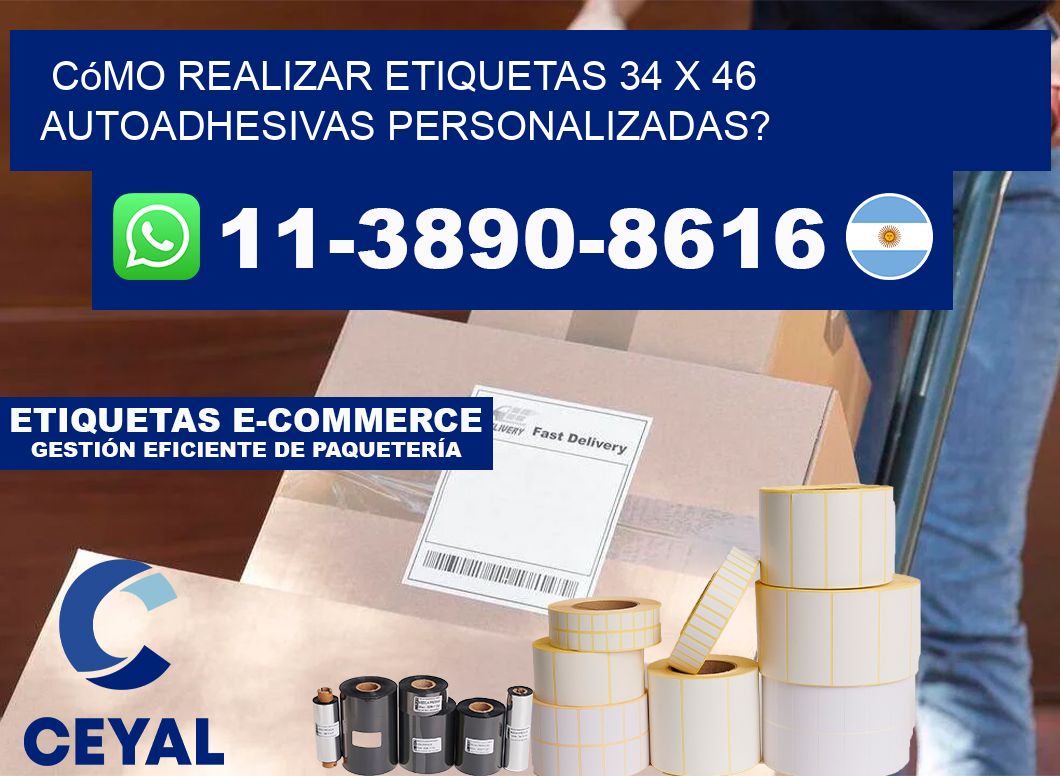 Cómo realizar etiquetas 34 x 46 autoadhesivas personalizadas?