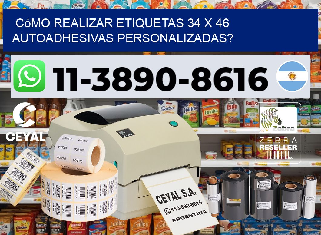 Cómo realizar etiquetas 34 x 46 autoadhesivas personalizadas?