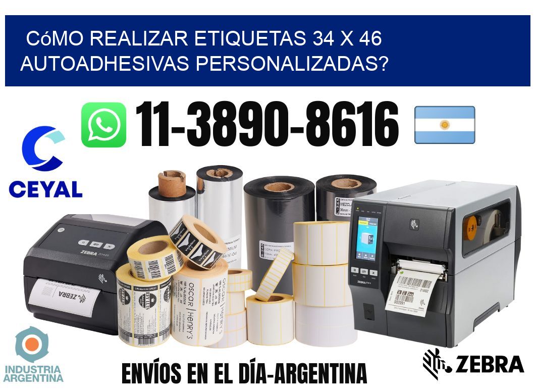 Cómo realizar etiquetas 34 x 46 autoadhesivas personalizadas?