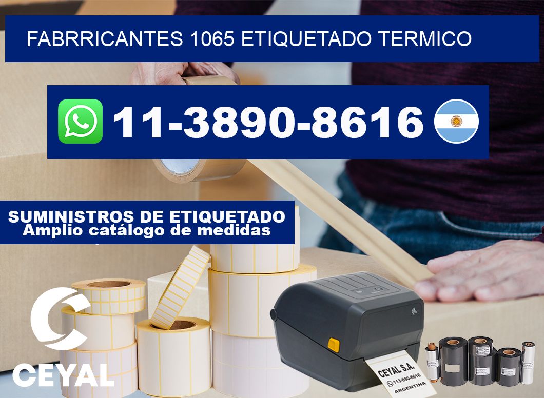 FABRRICANTES 1065 ETIQUETADO TERMICO