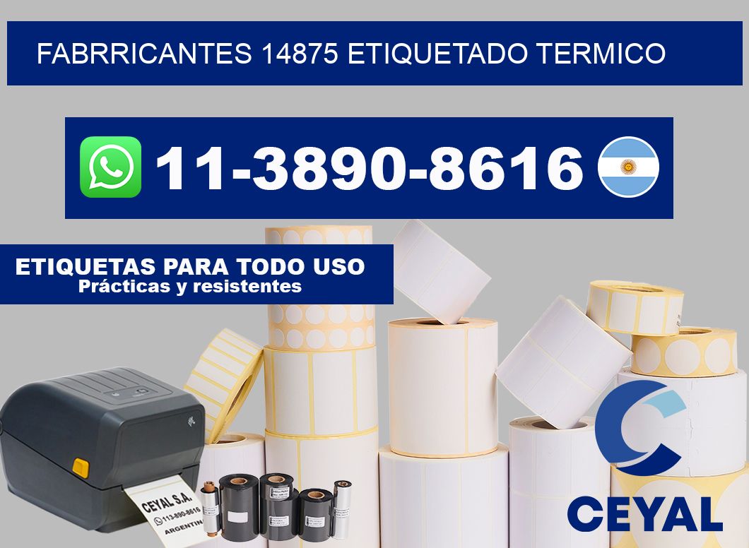 FABRRICANTES 14875 ETIQUETADO TERMICO