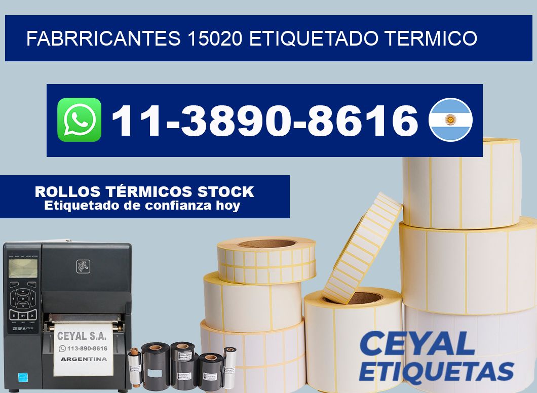 FABRRICANTES 15020 ETIQUETADO TERMICO