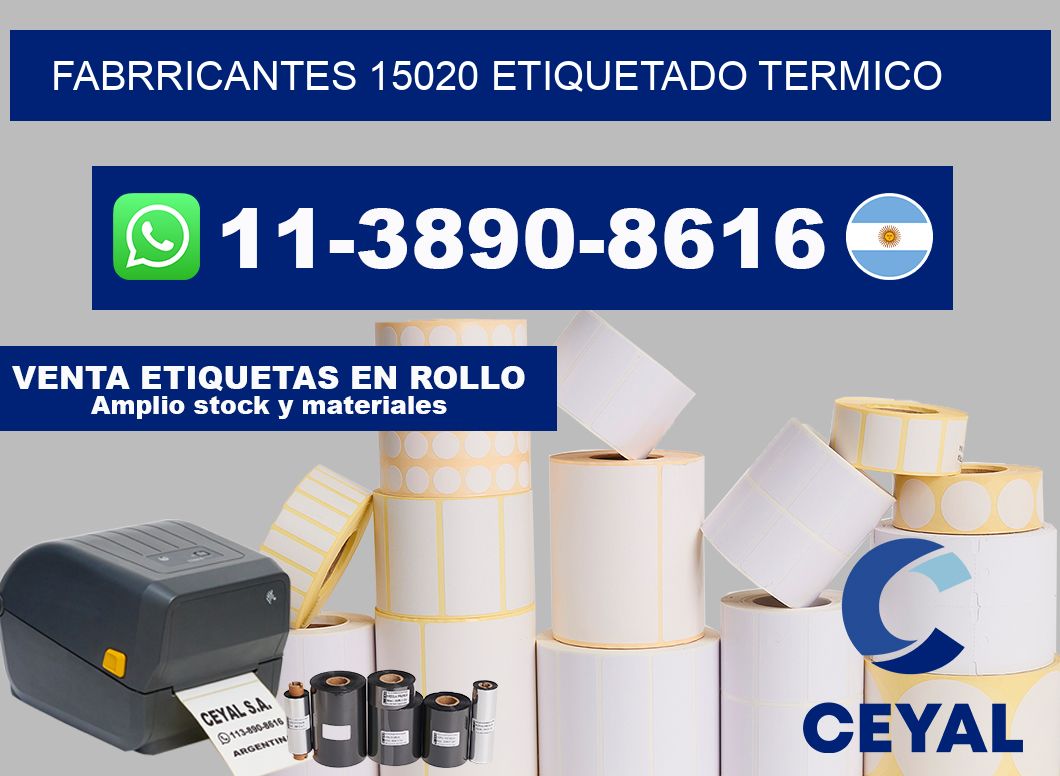 FABRRICANTES 15020 ETIQUETADO TERMICO