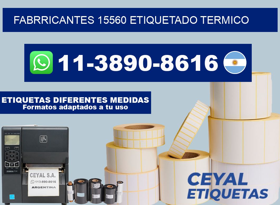 FABRRICANTES 15560 ETIQUETADO TERMICO