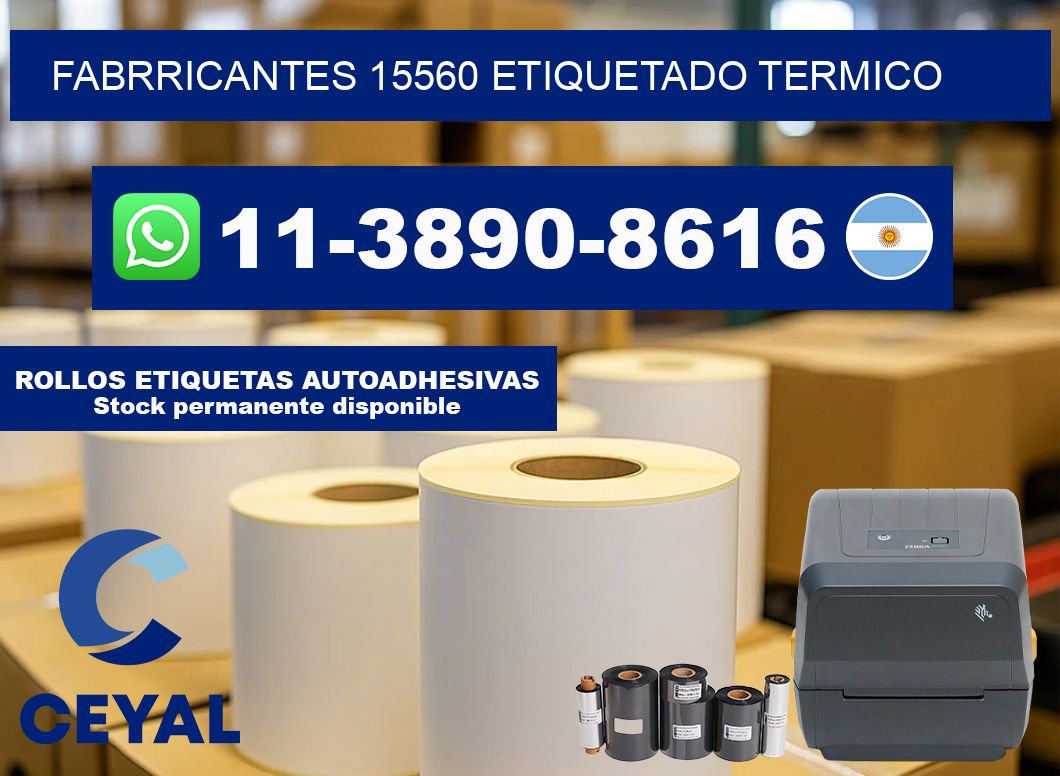 FABRRICANTES 15560 ETIQUETADO TERMICO