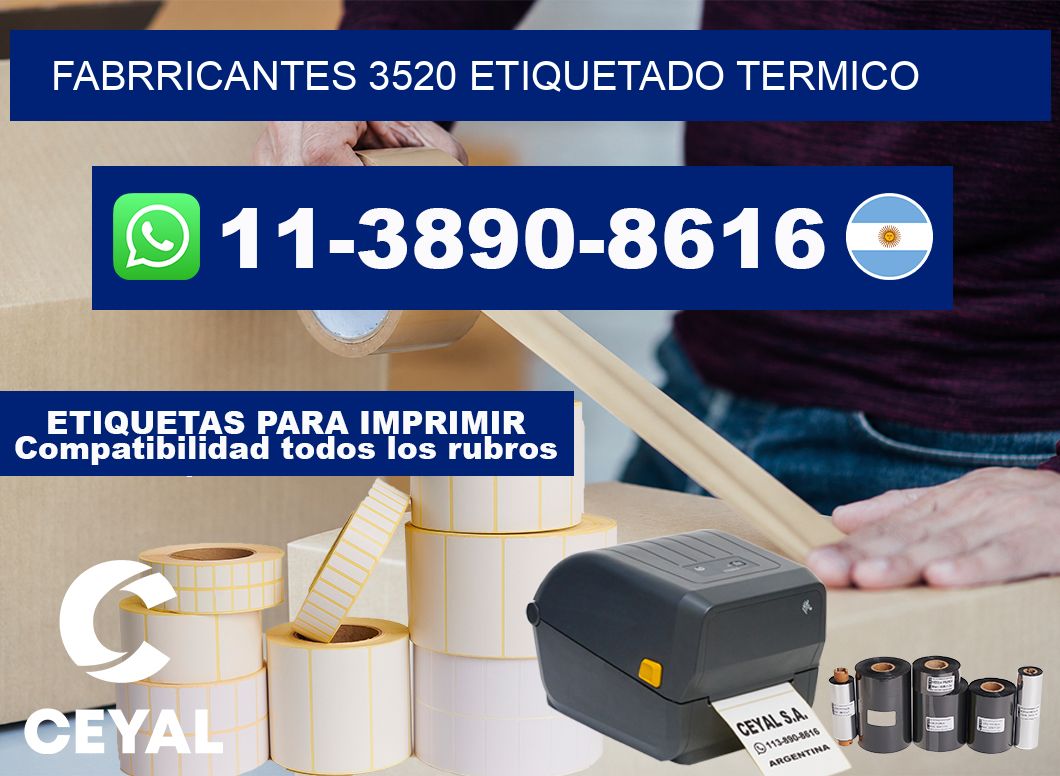 FABRRICANTES 3520 ETIQUETADO TERMICO