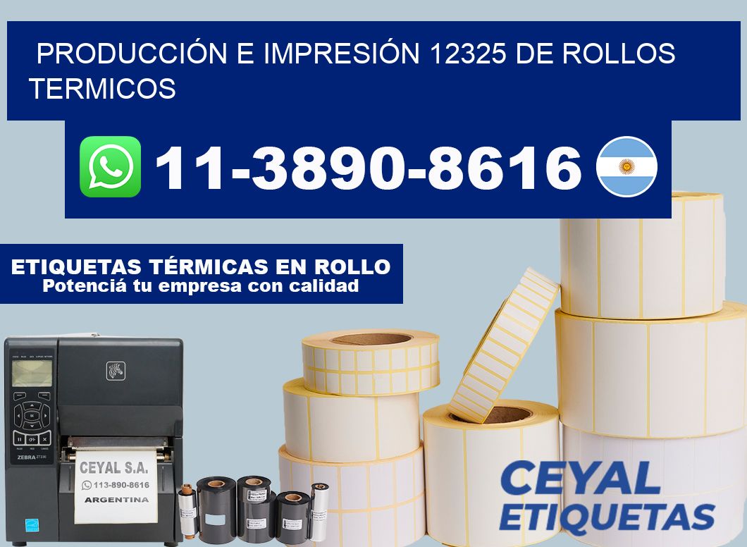 PRODUCCIÓN E IMPRESIÓN 12325 DE ROLLOS TERMICOS