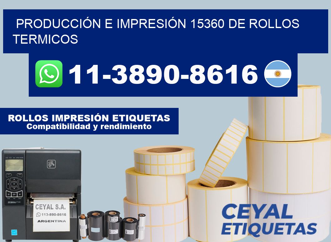 PRODUCCIÓN E IMPRESIÓN 15360 DE ROLLOS TERMICOS