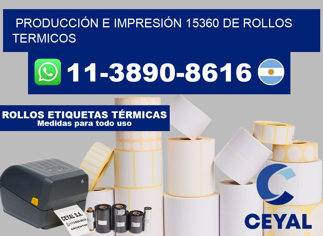 PRODUCCIÓN E IMPRESIÓN 15360 DE ROLLOS TERMICOS