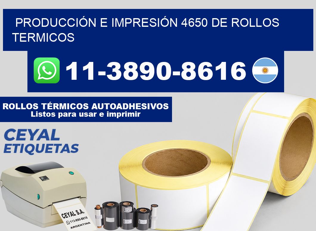 PRODUCCIÓN E IMPRESIÓN 4650 DE ROLLOS TERMICOS
