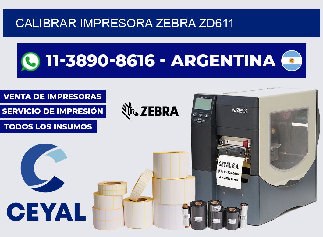 calibrar impresora Zebra ZD611