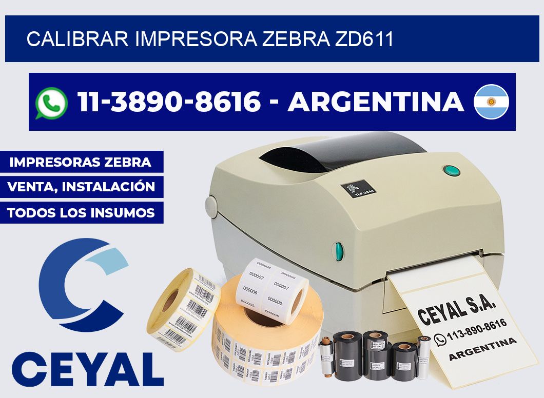 calibrar impresora Zebra ZD611