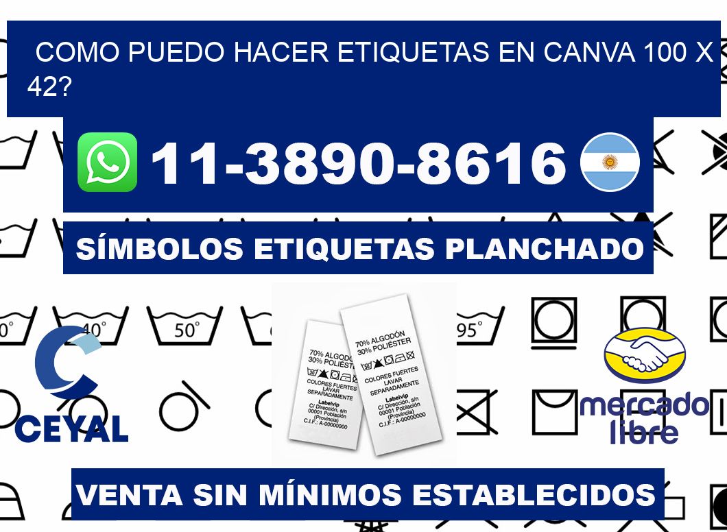 como puedo hacer etiquetas en canva 100 x 42?