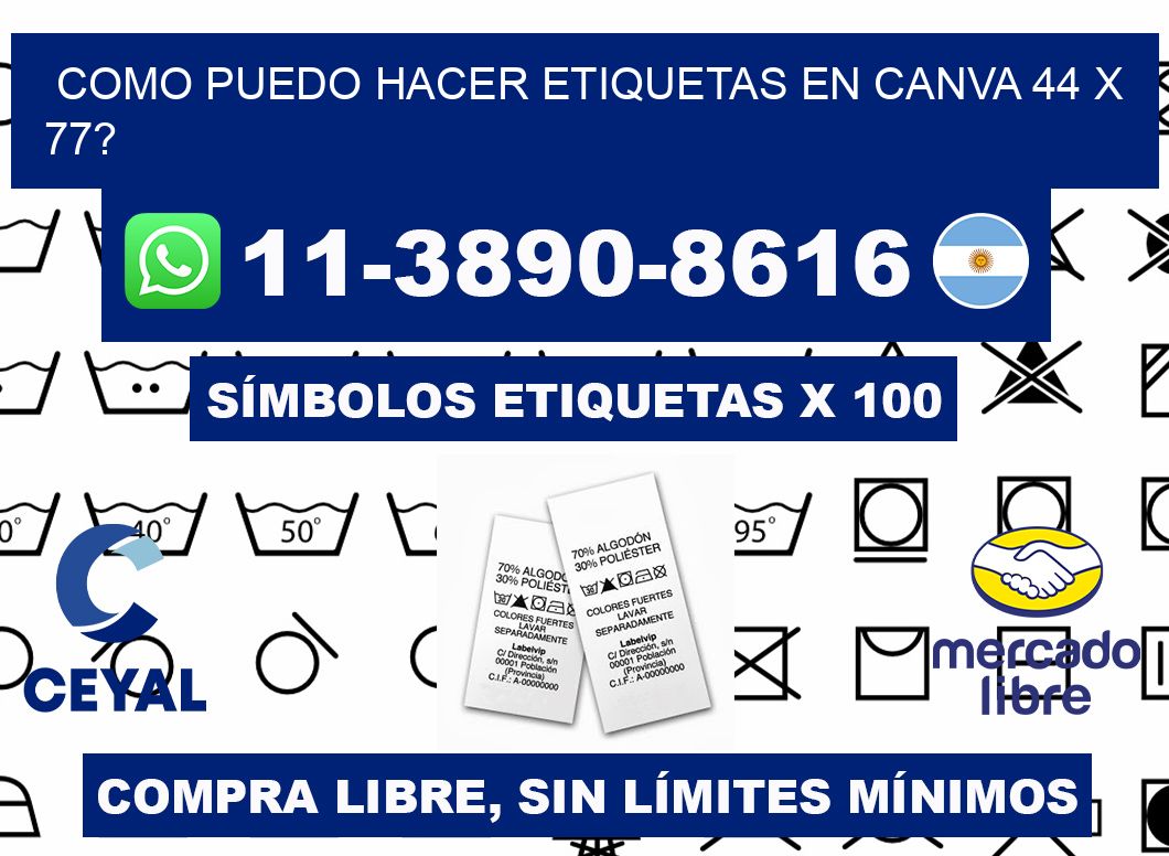 como puedo hacer etiquetas en canva 44 x 77?
