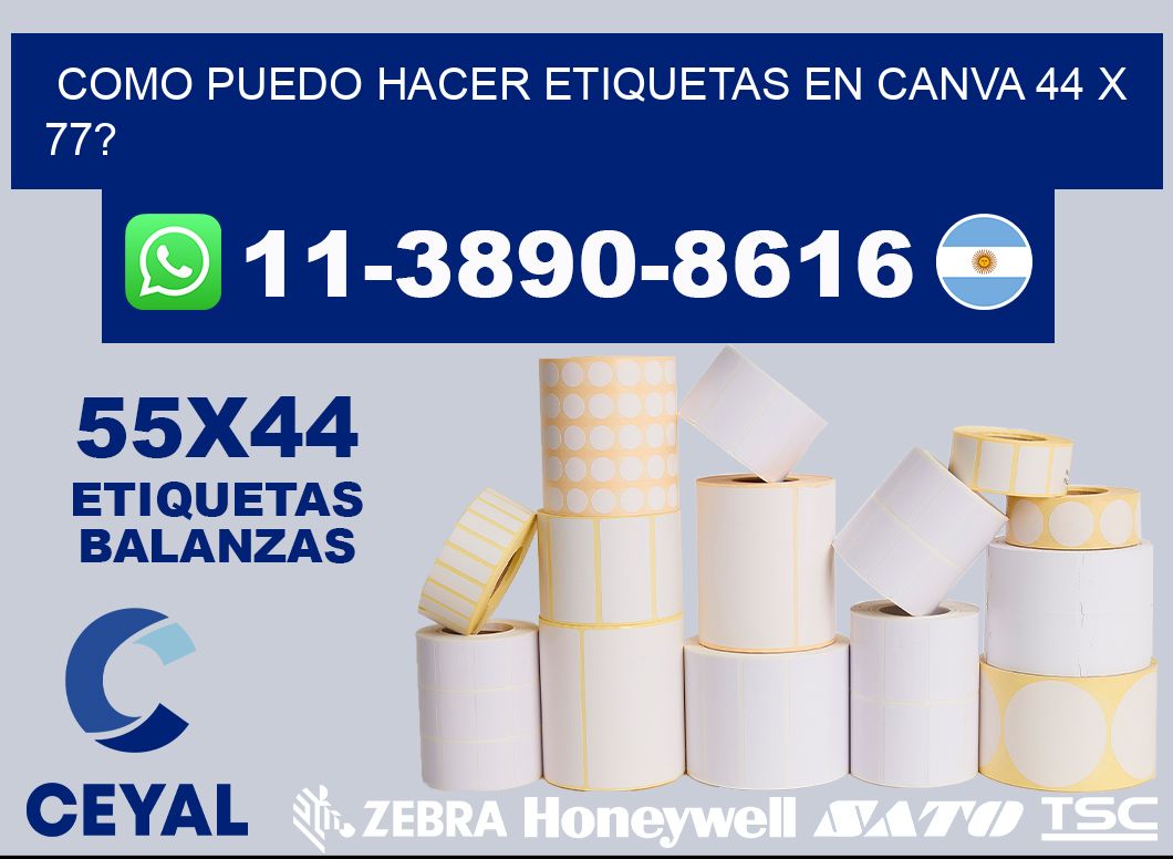 como puedo hacer etiquetas en canva 44 x 77?