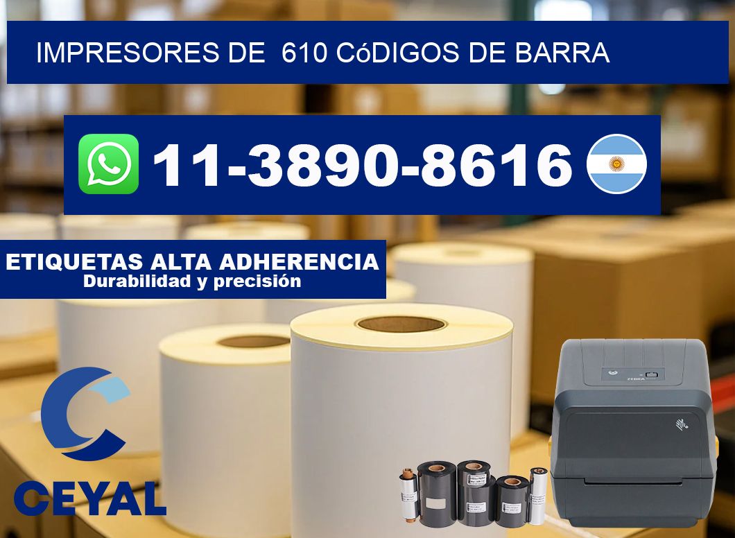 impresores de 610 códigos de barra