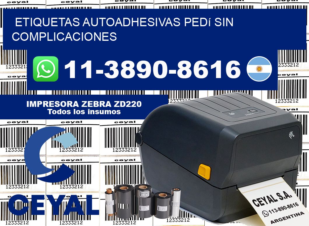 ETIQUETAS AUTOADHESIVAS Pedí sin complicaciones