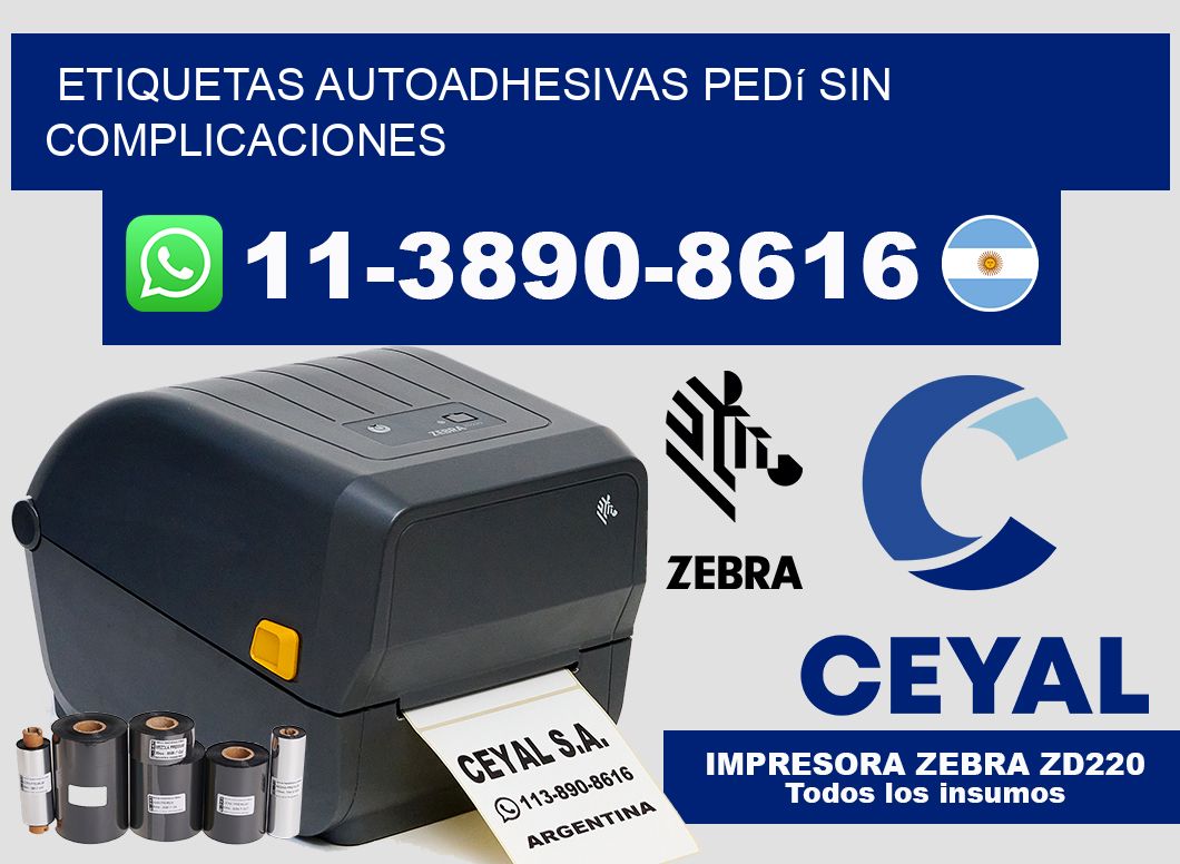 ETIQUETAS AUTOADHESIVAS Pedí sin complicaciones