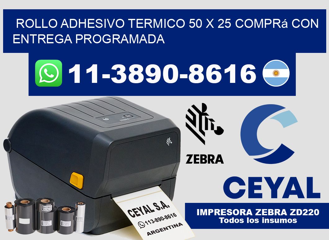 ROLLO ADHESIVO TERMICO 50 X 25 Comprá con entrega programada