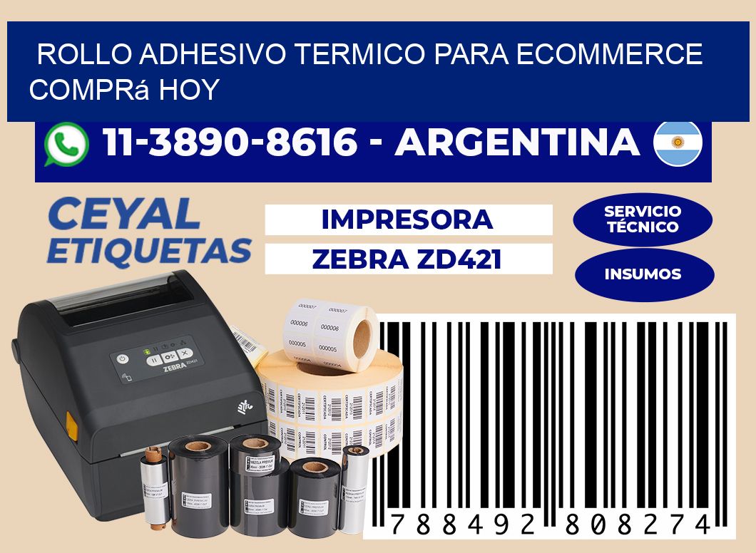 ROLLO ADHESIVO TERMICO PARA ECOMMERCE Comprá hoy