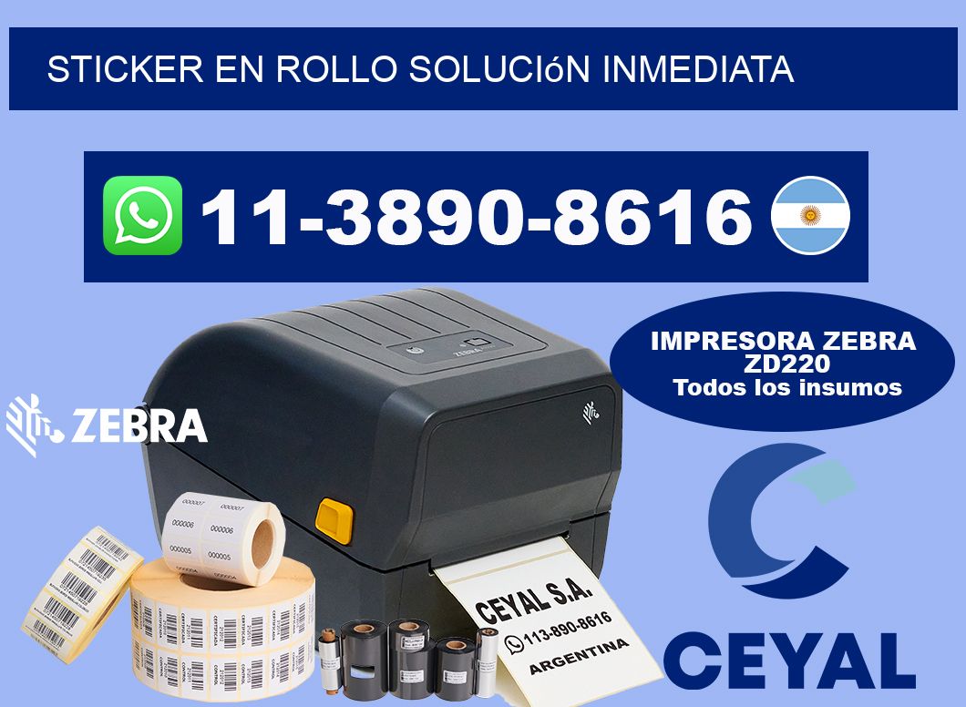 STICKER EN ROLLO Solución inmediata