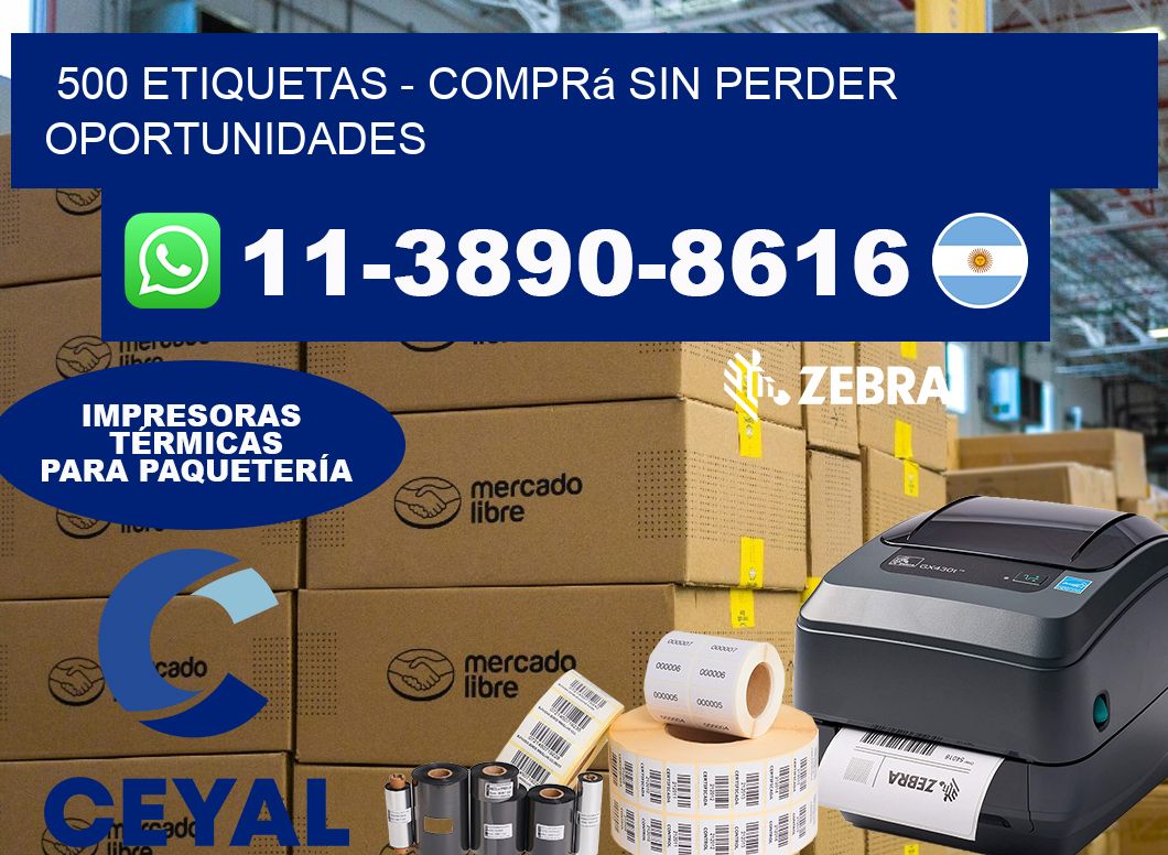 500 ETIQUETAS - Comprá sin perder oportunidades