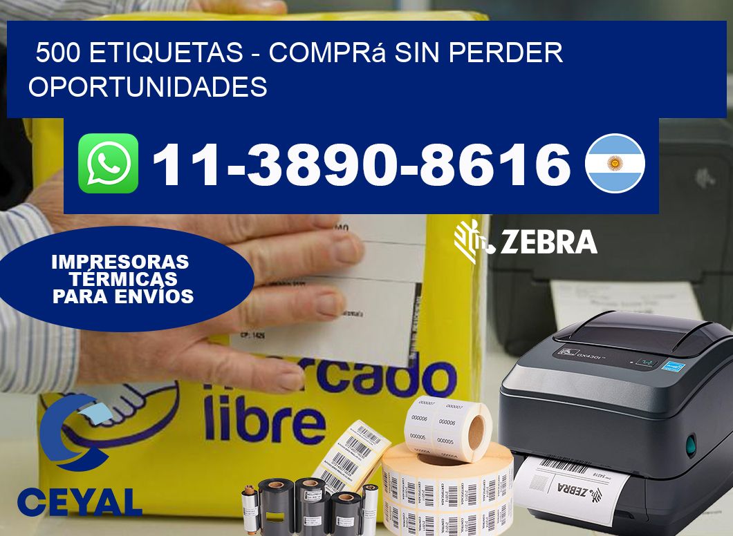 500 ETIQUETAS - Comprá sin perder oportunidades