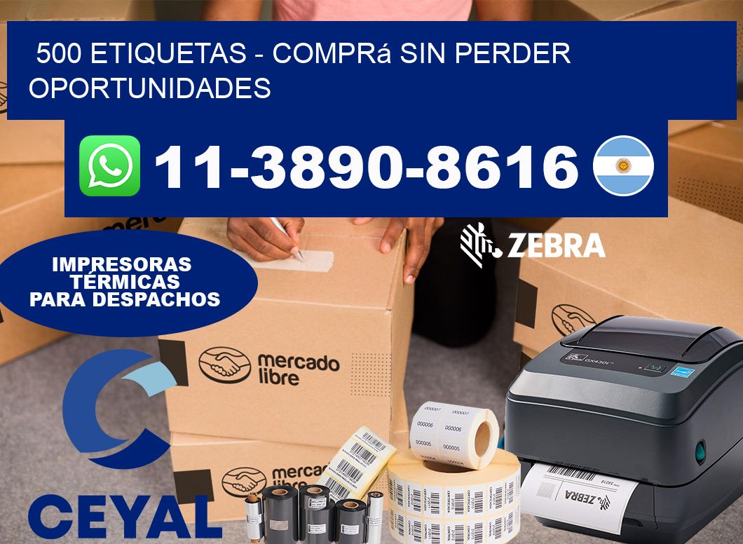 500 ETIQUETAS - Comprá sin perder oportunidades