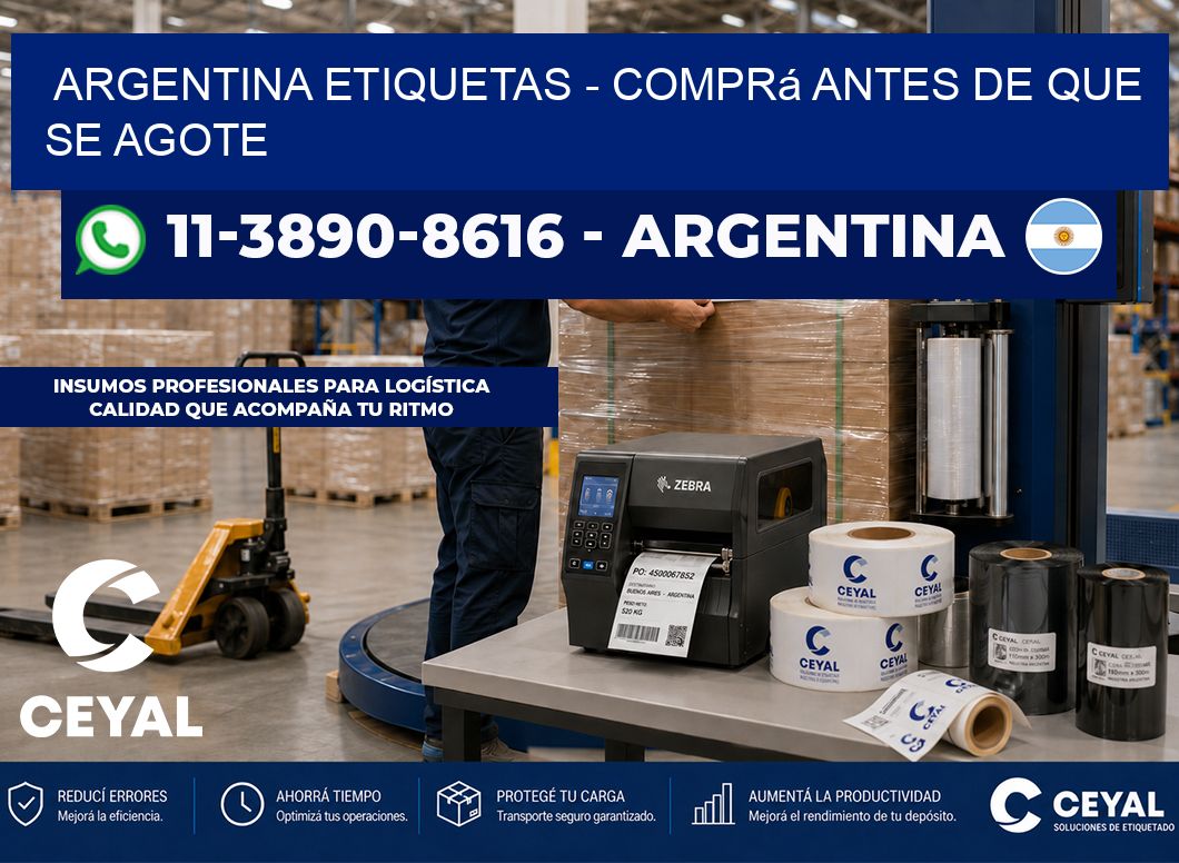 ARGENTINA ETIQUETAS - Comprá antes de que se agote