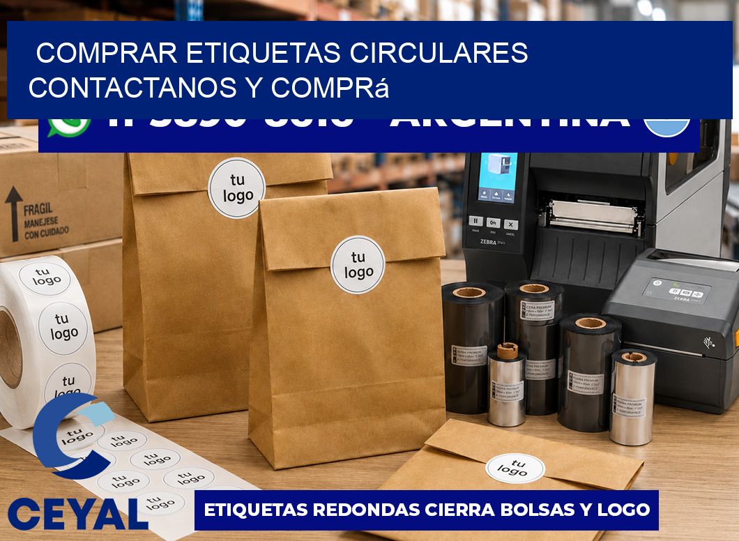 COMPRAR ETIQUETAS CIRCULARES Contactanos y comprá