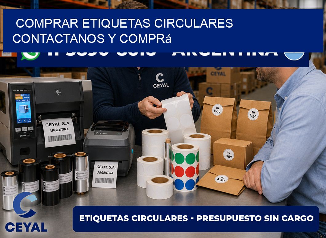 COMPRAR ETIQUETAS CIRCULARES Contactanos y comprá