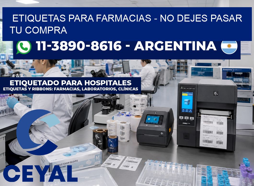 ETIQUETAS PARA FARMACIAS - No dejes pasar tu compra