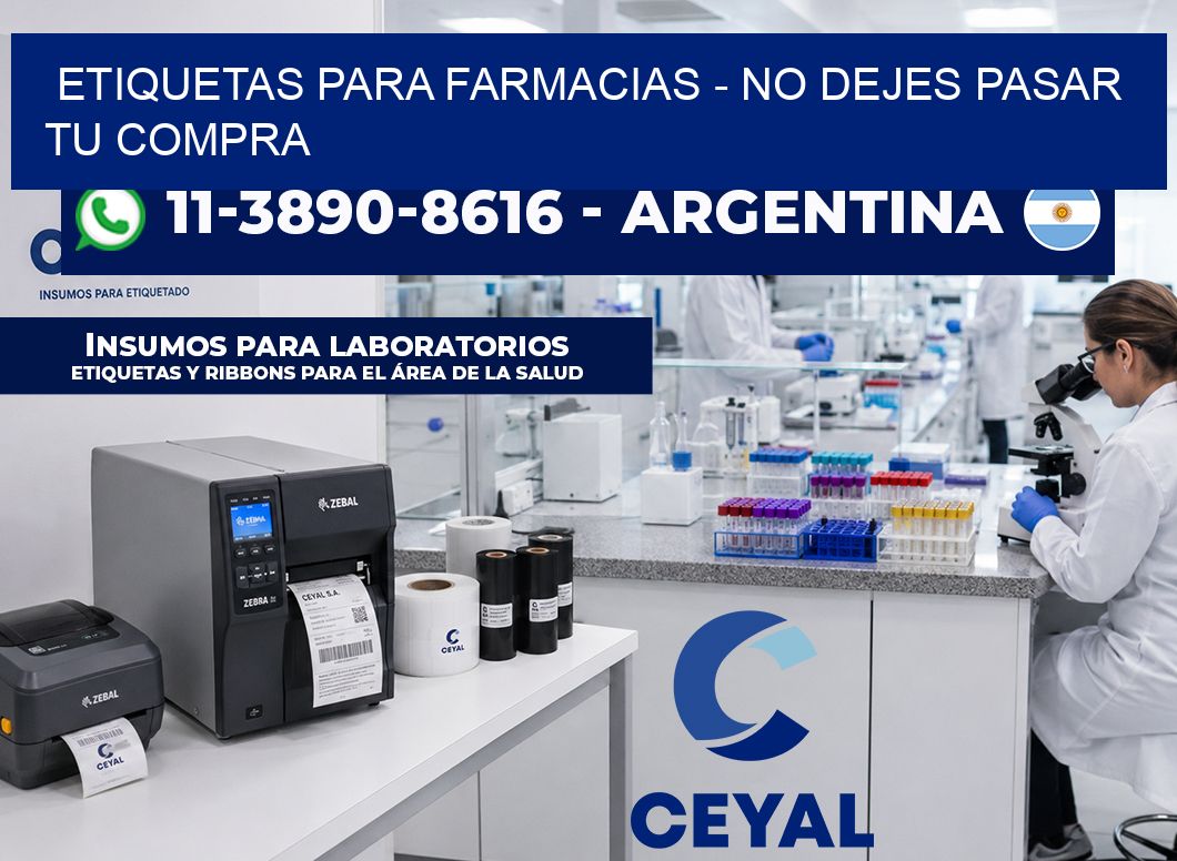 ETIQUETAS PARA FARMACIAS - No dejes pasar tu compra