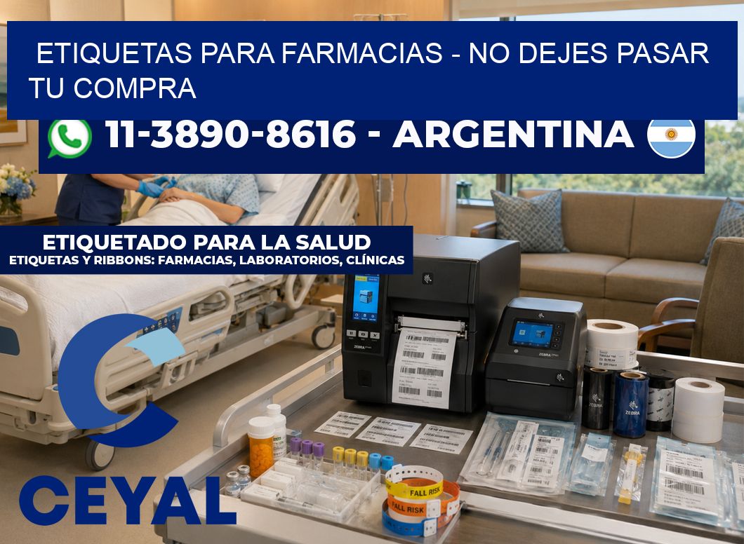 ETIQUETAS PARA FARMACIAS – No dejes pasar tu compra