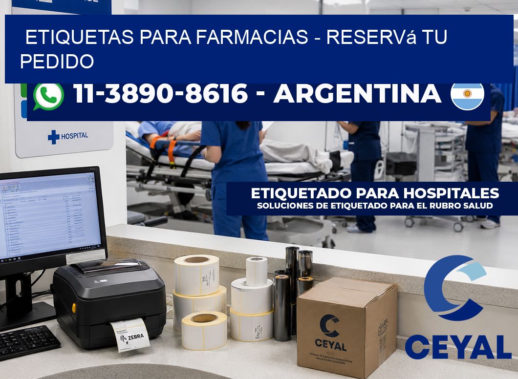 ETIQUETAS PARA FARMACIAS - Reservá tu pedido